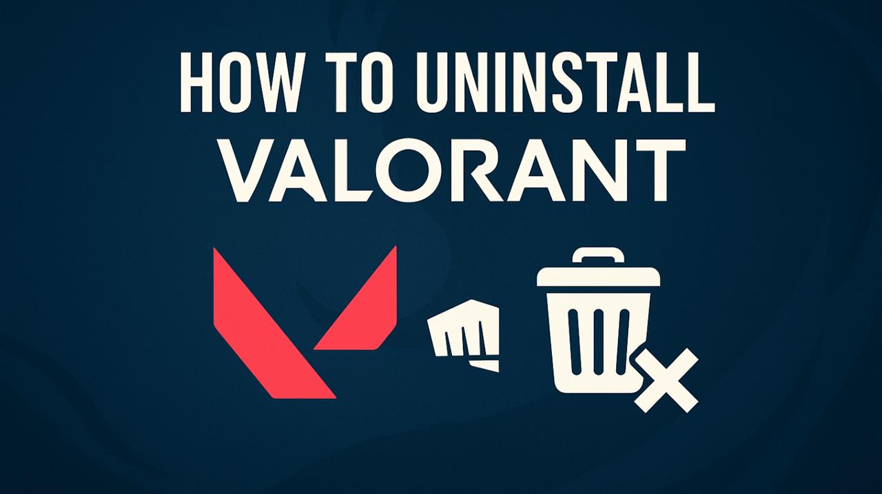 How to uninstall valorant
